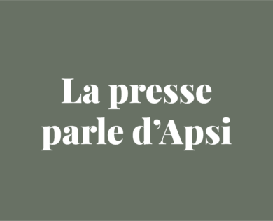 La presse parle d’Apsi – image vignette